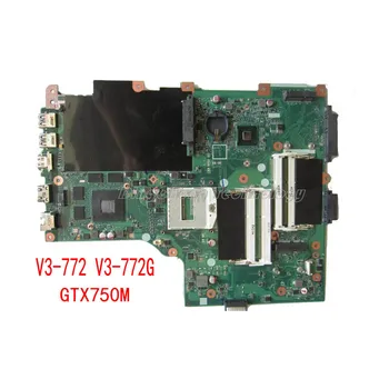 Acer V3-772 V3-772G VA70HW Anakart İçin Laptop Anakart DDR3L REV 2.0 GTX750M NB.M7411. 001 NBM7411001
