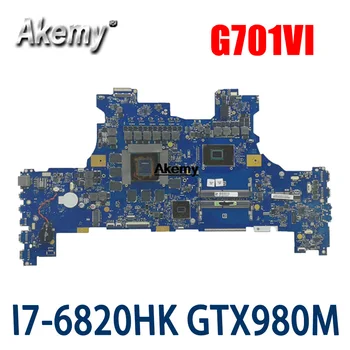 G701VI anakart Asus İçin ROG G701VI dizüstü G701 ROG G701VI6820 İŞLEMCI:İ7-6820HK GTX980M 8 GB DDR4 100 % test TAMAM