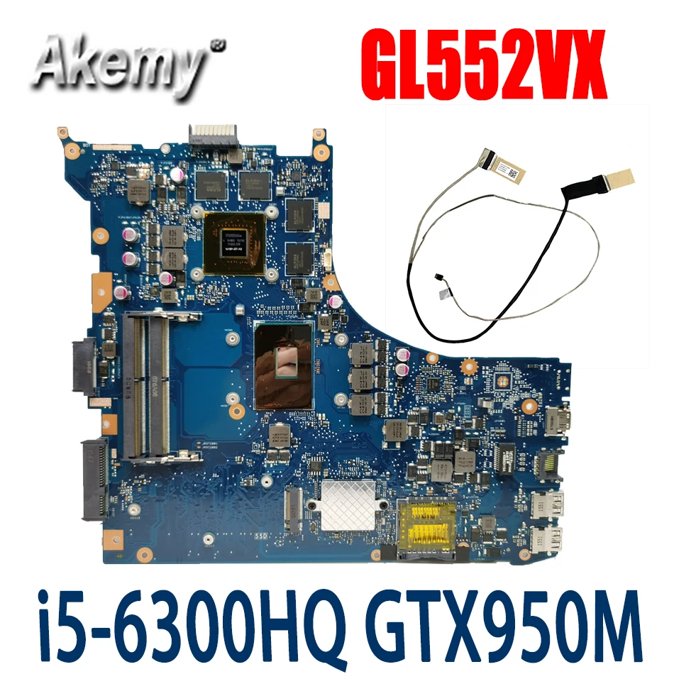 GL552VW REV. 2. 0/2. 1 Laptop anakart I5-6300HQ GTX960M/950 M ıçin ASUS ROG GL552VW GL552VX GL552V GL552VW anakart ücretsiz Kablo