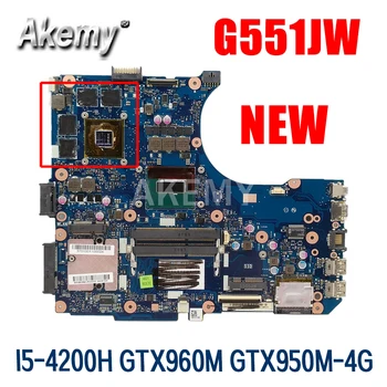 YENİ Laptop anakart Asus için N551JW G551JW N551JM G551JM N551J G551J orijinal anakart I5-4200HQ CPU V2G GTX960M GTX950M-4G
